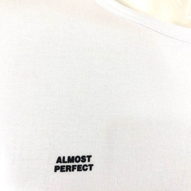 T-SHIRT PRINT ALMOST PERFECT